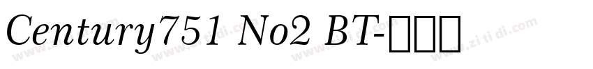 Century751 No2 BT字体转换